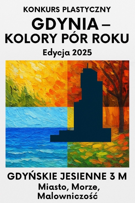 Wyniki konkursu GDYŃSKIE JESIENNE 3M – MIASTO, MORZE, MALOWNICZOŚĆ
